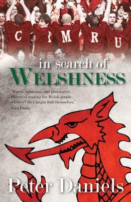Llun o 'In Search of Welshness' gan Peter Daniels