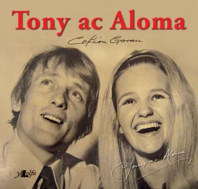 A picture of 'Tony ac Aloma: Cofion Gorau' by Tony Jones ac Aloma Jones