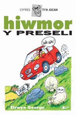 Llun o 'Hiwmor y Preseli'
