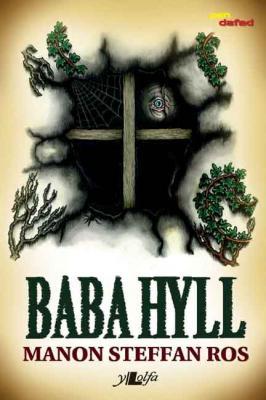 A picture of 'Baba Hyll (elyfr)' by Manon Steffan Ros