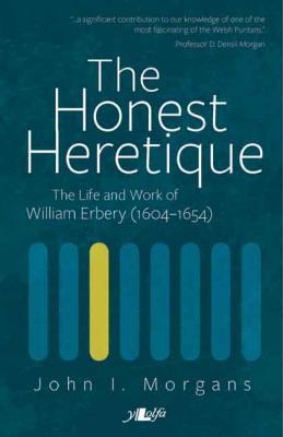 A picture of 'The Honest Heretique' by John I. Morgans