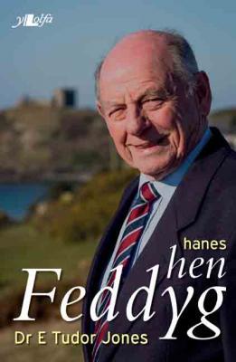 A picture of 'Hanes Hen Feddyg' 
                              by Dr E. Tudor Jones