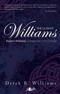 Llun o 'Williams, The Llawnt' 
                              gan Derek R. Williams