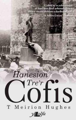 A picture of 'Hanesion Tre'r Cofis'