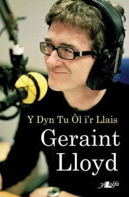 Llun o 'Geraint Lloyd: Y Dyn Tu ol i'r Llais (Elyfr)' gan Geraint Lloyd