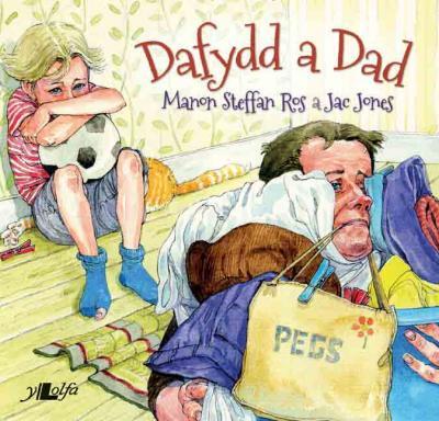 Llun o 'Dafydd a Dad' 
                              gan Manon Steffan Ros, Jac Jones