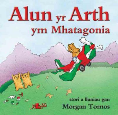 A picture of 'Alun yr Arth ym Mhatagonia'