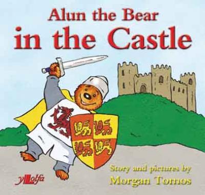 A picture of 'Alun the Bear in the Castle' 
                              by Morgan Tomos