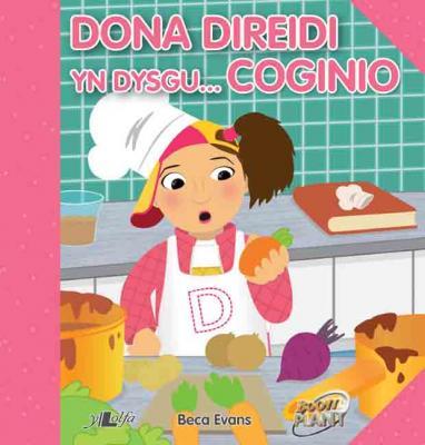 A picture of 'Dona Direidi yn Dysgu... Coginio'