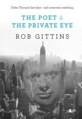 Llun o 'The Poet and the Private Eye' 
                              gan Rob Gittins