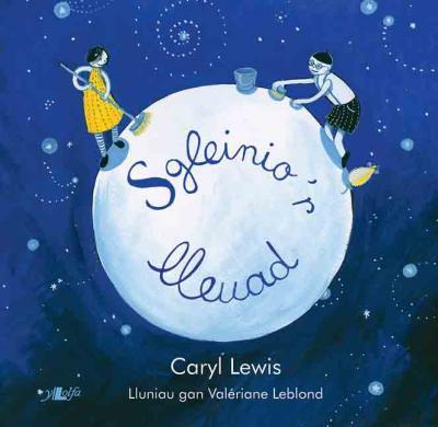 A picture of 'Sgleinio'r Lleuad' 
                              by Caryl Lewis