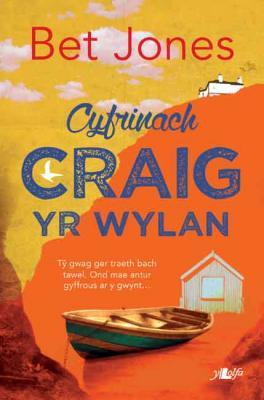 A picture of 'Cyfrinach Craig yr Wylan' by Bet Jones