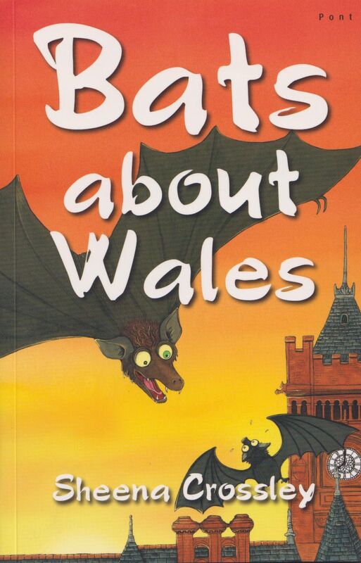 A picture of 'Out and About in Wales: Bats About Wales' 
                              by Sheena Crossley