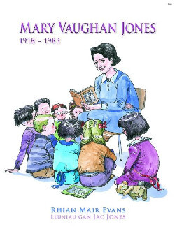 A picture of 'Cyfres Menywod Cymru: Mary Vaughan Jones' by Rhian Mair Evans
