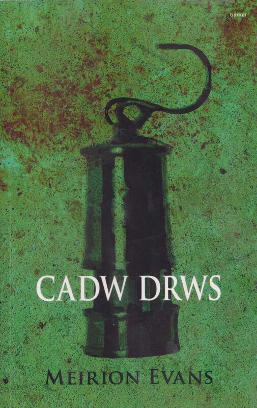 A picture of 'Cadw Drws' 
                              by Meirion Evans