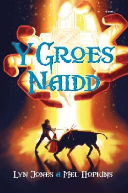 A picture of 'Y Groes Naidd' by Lyn Jones, Mel Hopkins