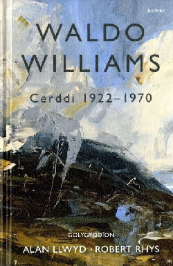 Llun o 'Waldo Williams - Cerddi 1922-1970'