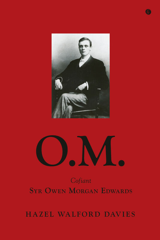 Llun o 'O.M. - Cofiant Syr Owen Morgan Edwards' gan Hazel Walford Davies
