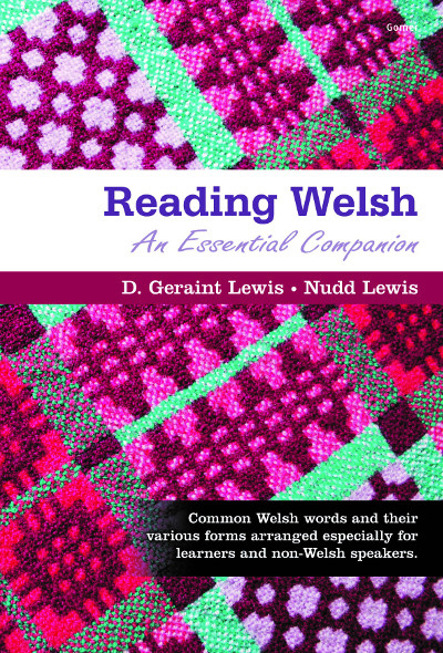 Llun o 'Reading Welsh - An Essential Companion' 
                              gan D. Geraint Lewis