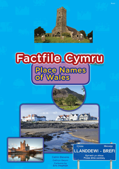 Llun o 'Factfile Cymru: Place Names of Wales' 
                              gan 