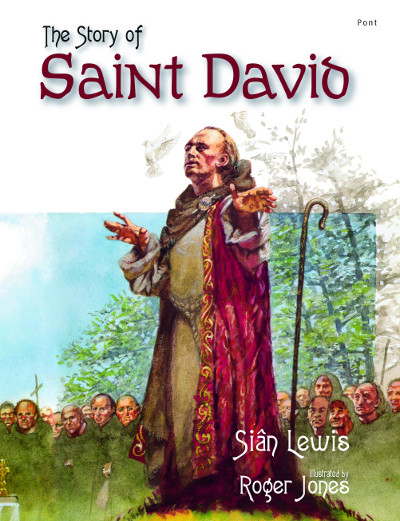 Llun o 'The Story of Saint David' 
                              gan Siân Lewis