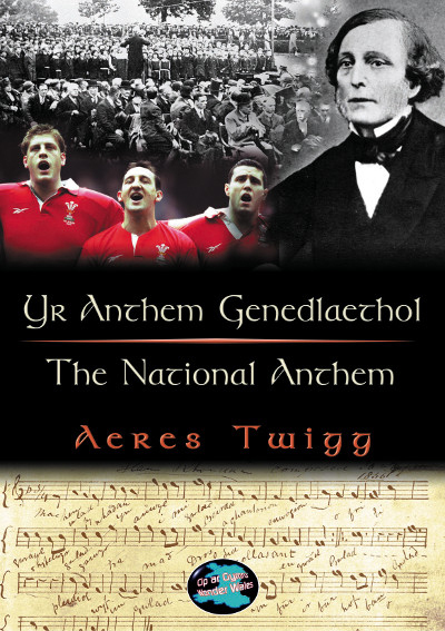 Llun o 'Cyfres Cip ar Gymru / Wonder Wales: Yr Anthem Genedlaethol / The National Anthem' 
                              gan Aeres Twigg