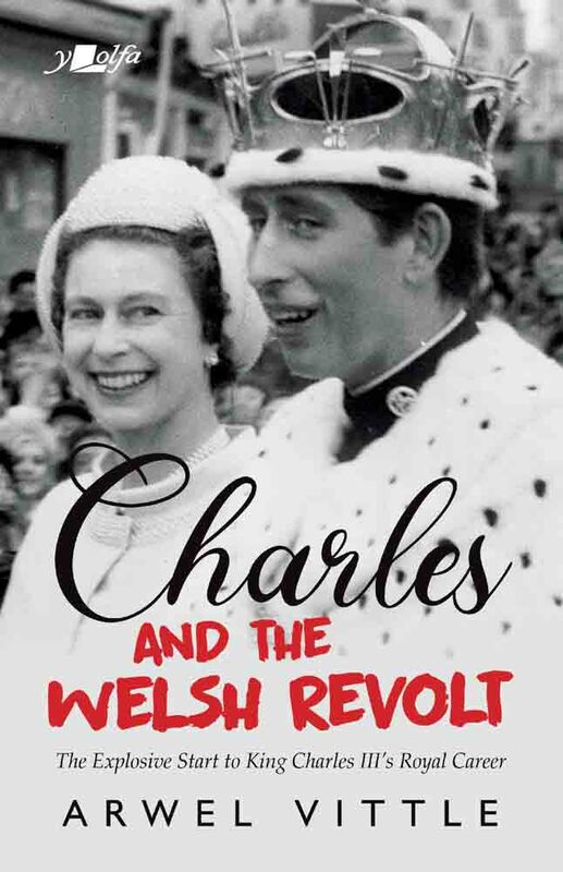 Llun o 'Charles and the Welsh Revolt' 
                              gan Arwel Vittle