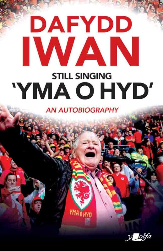 Llun o 'Still Singing 'Yma o Hyd': An Autobiography' gan Dafydd Iwan